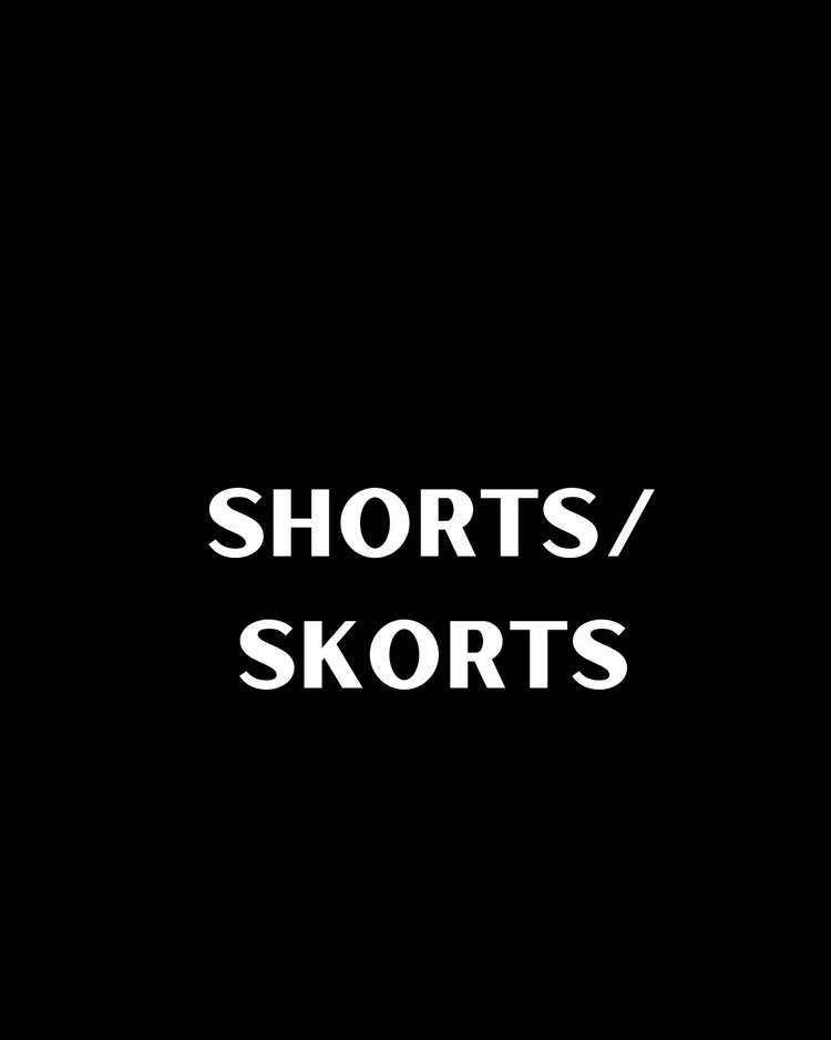 Shorts/ Skorts/ Skirts