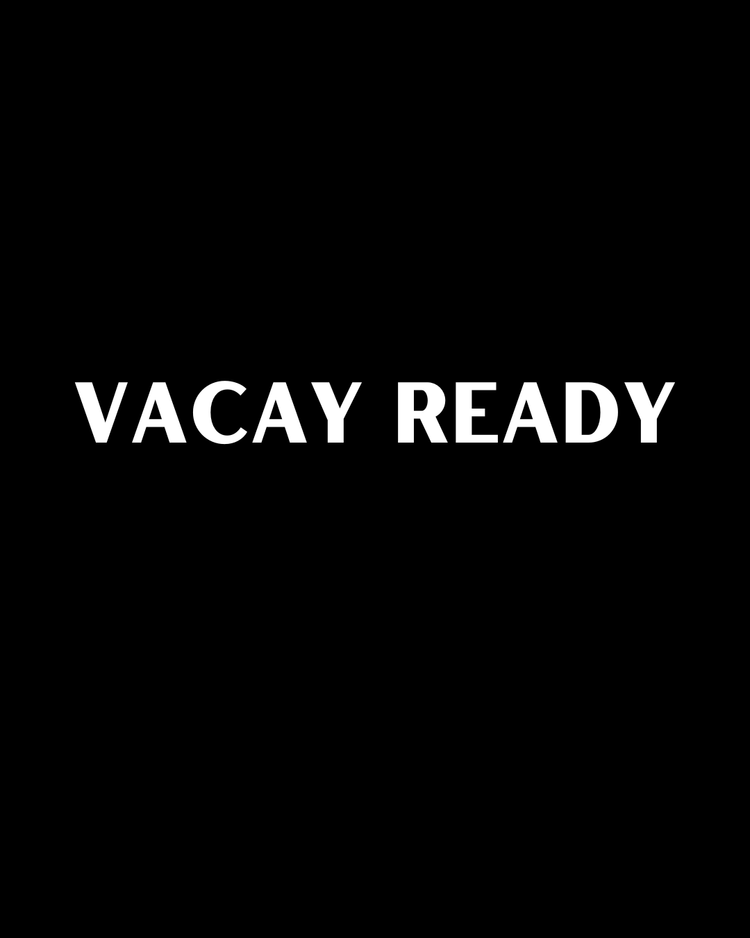 Vacation Ready